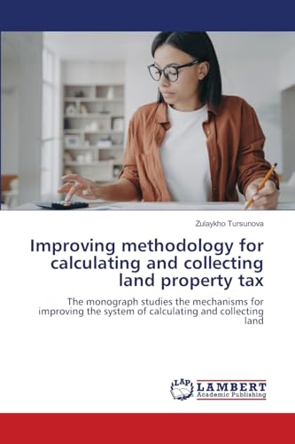Improving methodology for calculating and collecting land property tax