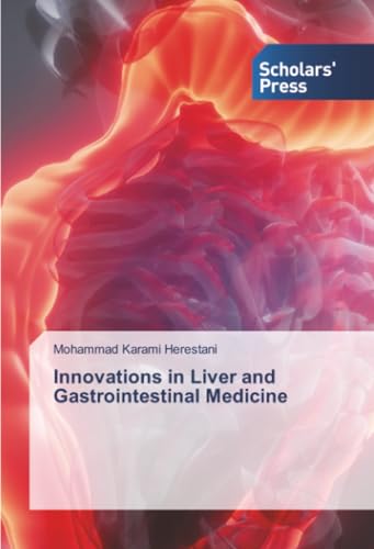 Innovations in Liver and Gastrointestinal Medicine