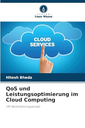 QoS und Leistungsoptimierung im Cloud Computing