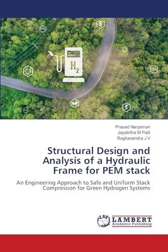 Structural Design and Analysis of a Hydraulic Frame for PEM stack