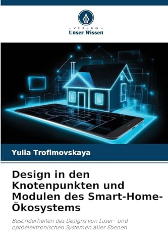 Design in den Knotenpunkten und Modulen des Smart-Home-Ökosystems