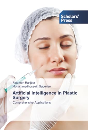 Artificial Intelligence in Plastic Surgery