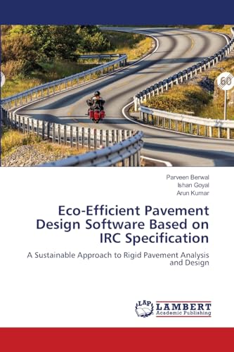 Eco-Efficient Pavement Design Software Based on IRC Specification