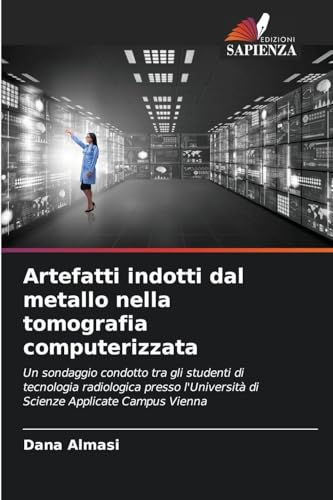 Artefatti indotti dal metallo nella tomografia computerizzata