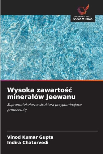 Wysoka zawartość minerałów Jeewanu