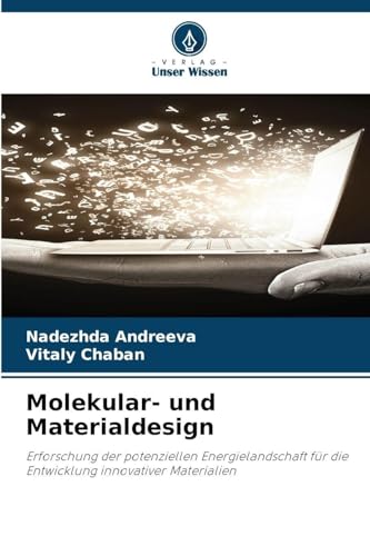 Molekular- und Materialdesign
