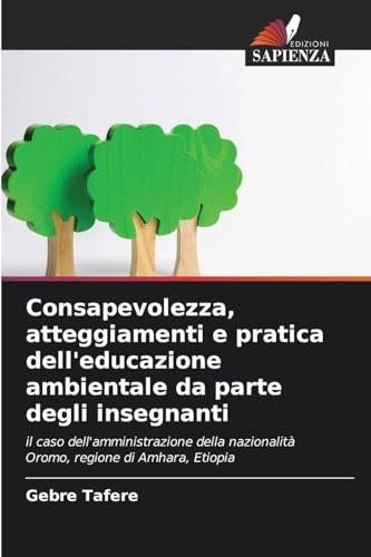 Consapevolezza, atteggiamenti e pratica dell'educazione ambientale da parte degli insegnanti