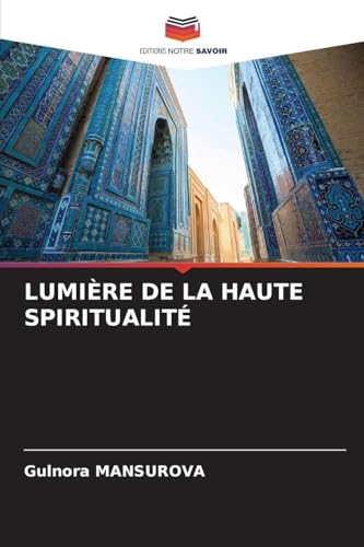 LUMIÈRE DE LA HAUTE SPIRITUALITÉ