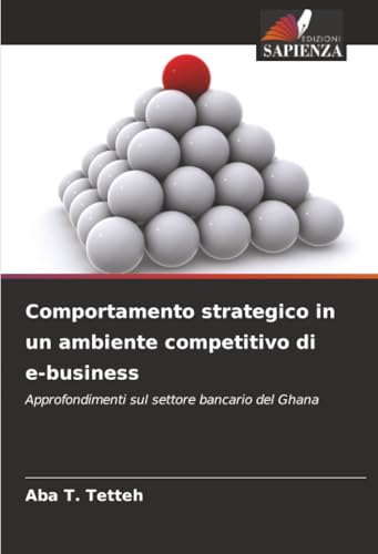 Comportamento strategico in un ambiente competitivo di e-business