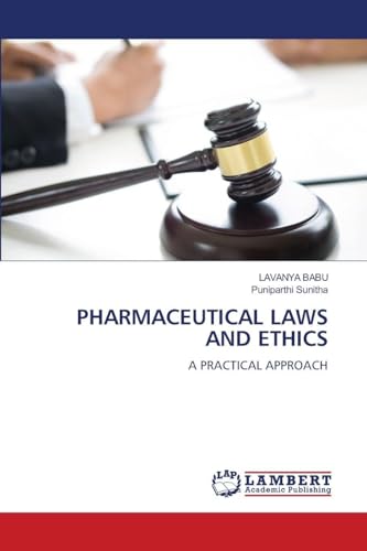 PHARMACEUTICAL LAWS AND ETHICS
