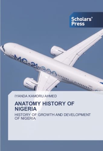 ANATOMY HISTORY OF NIGERIA