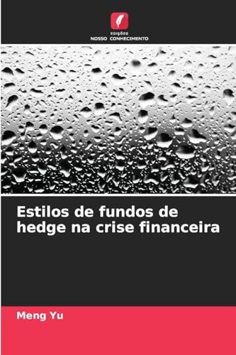 Estilos de fundos de hedge na crise financeira