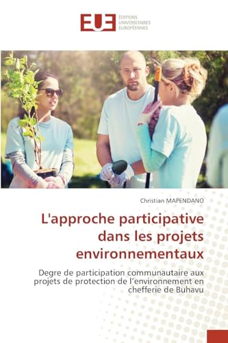 L'approche participative dans les projets environnementaux