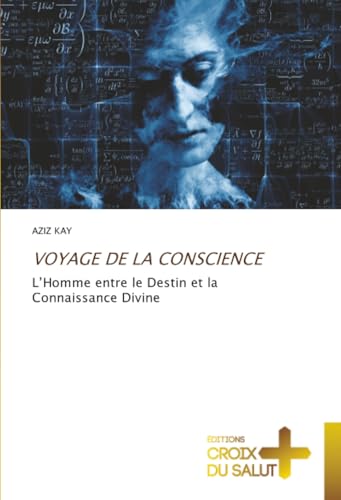 VOYAGE DE LA CONSCIENCE