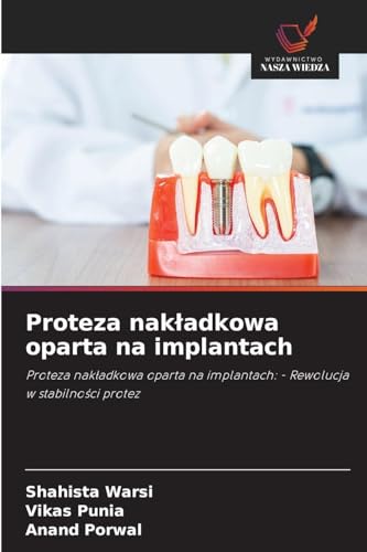 Proteza nakładkowa oparta na implantach