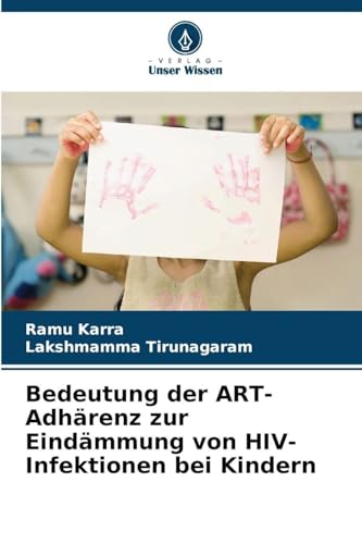 Bedeutung der ART-Adhärenz zur Eindämmung von HIV-Infektionen bei Kindern