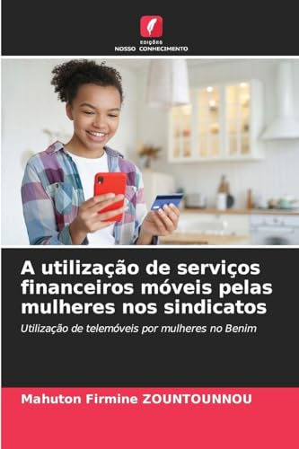 A utilização de serviços financeiros móveis pelas mulheres nos sindicatos