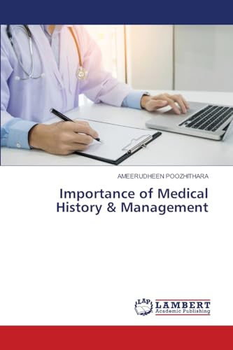 Importance of Medical History & Management
