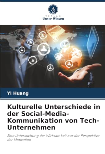 Kulturelle Unterschiede in der Social-Media-Kommunikation von Tech-Unternehmen