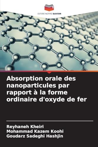 Absorption orale des nanoparticules par rapport à la forme ordinaire d'oxyde de fer