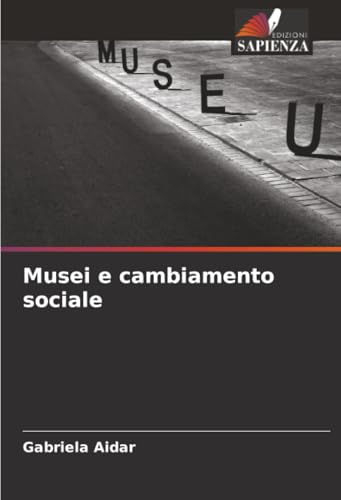 Musei e cambiamento sociale