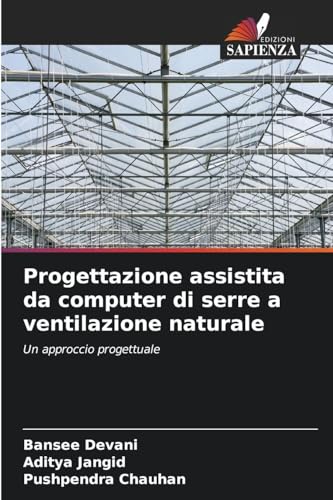 Progettazione assistita da computer di serre a ventilazione naturale