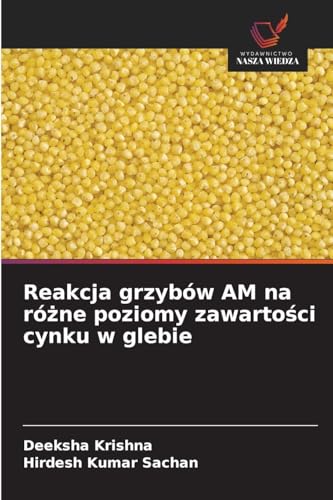 Reakcja grzybów AM na różne poziomy zawartości cynku w glebie