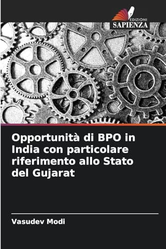 Opportunità di BPO in India con particolare riferimento allo Stato del Gujarat