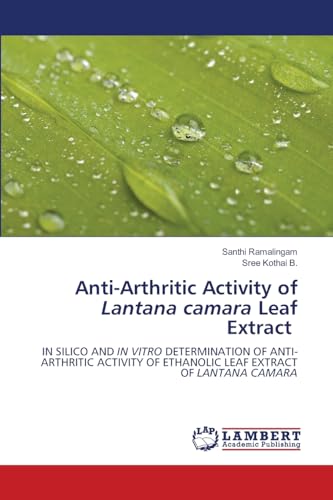 Anti-Arthritic Activity of Lantana camara Leaf Extract