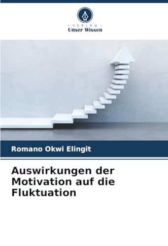 Auswirkungen der Motivation auf die Fluktuation