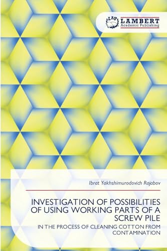 INVESTIGATION OF POSSIBILITIES OF USING WORKING PARTS OF A SCREW PILE