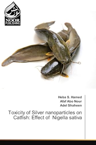 Toxicity of Silver nanoparticles on Catfish