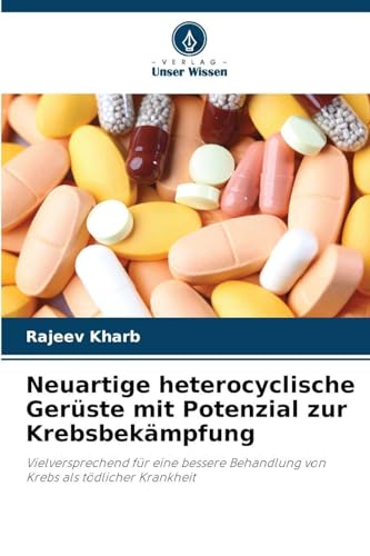 Neuartige heterocyclische Gerüste mit Potenzial zur Krebsbekämpfung