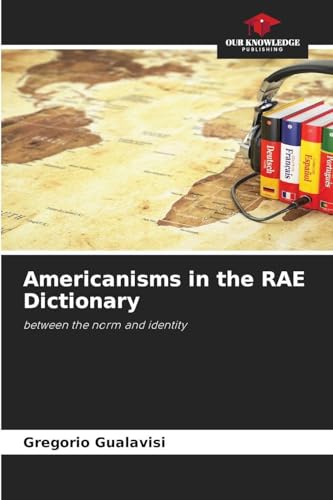 Americanisms in the RAE Dictionary