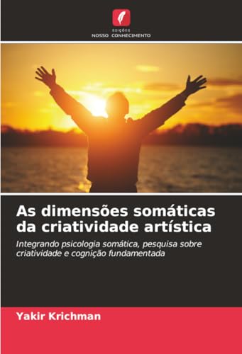 As dimensões somáticas da criatividade artística
