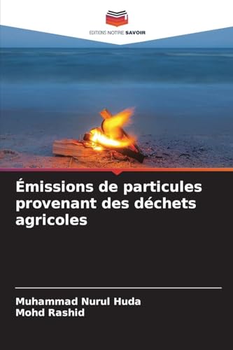 Émissions de particules provenant des déchets agricoles