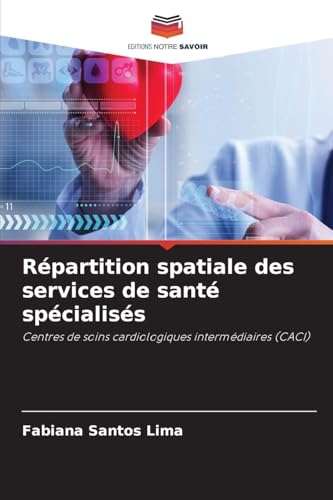 Répartition spatiale des services de santé spécialisés