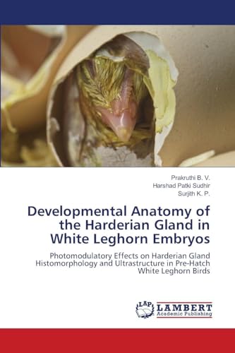 Developmental Anatomy of the Harderian Gland in White Leghorn Embryos