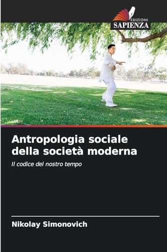 Antropologia sociale della società moderna