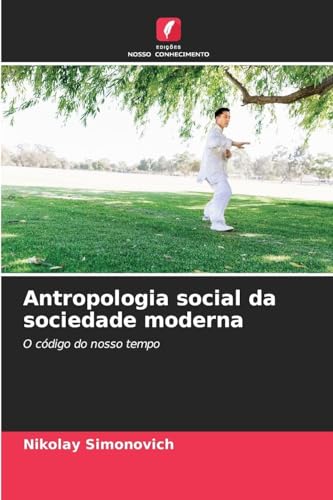 Antropologia social da sociedade moderna