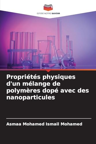 Propriétés physiques d'un mélange de polymères dopé avec des nanoparticules