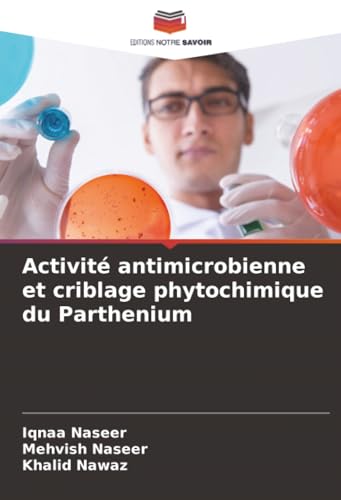 Activité antimicrobienne et criblage phytochimique du Parthenium