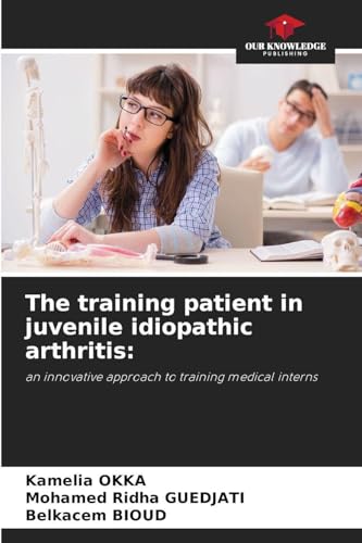 The training patient in juvenile idiopathic arthritis