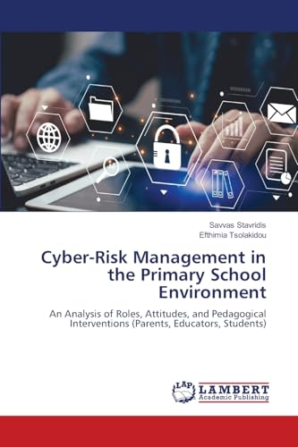 Cyber-Risk Management in the Primary School Environment