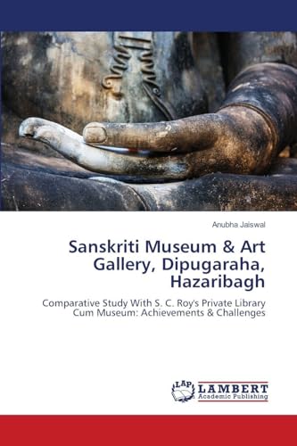 Sanskriti Museum & Art Gallery, Dipugaraha, Hazaribagh
