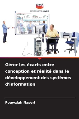 Gérer les écarts entre conception et réalité dans le développement des systèmes d'information