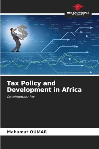 Tax Policy and Development in Africa