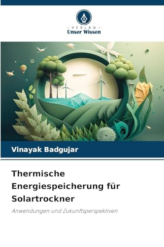 Thermische Energiespeicherung für Solartrockner