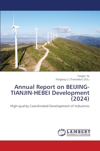 Annual Report on BEIJING-TIANJIN-HEBEI Development (2024)