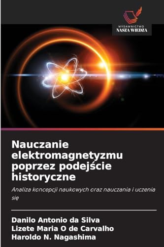 Nauczanie elektromagnetyzmu poprzez podejście historyczne